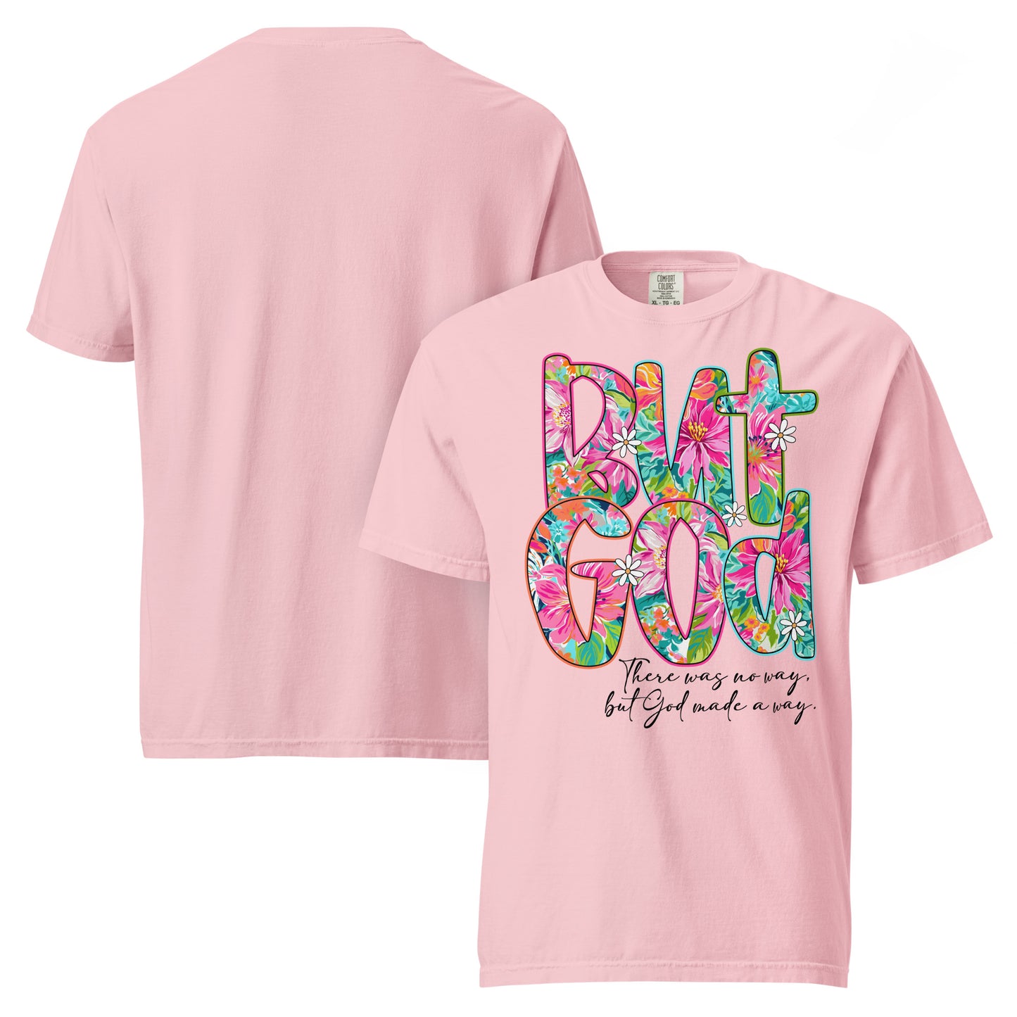 But God T-Shirt – Christian Faith Shirt for Adults | Unisex Inspirational Tee
