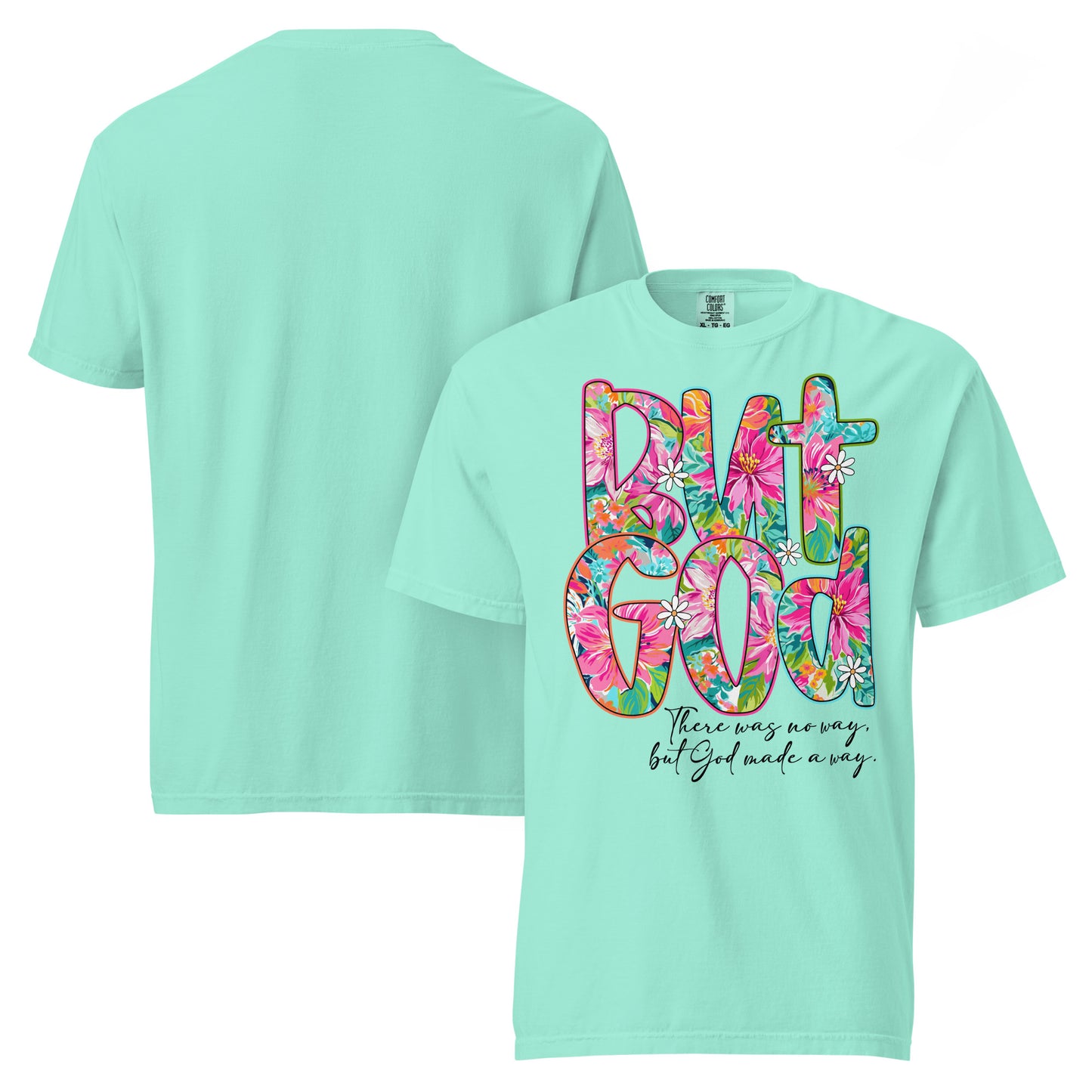 But God T-Shirt – Christian Faith Shirt for Adults | Unisex Inspirational Tee